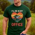 Garden I'Ll Be In My Office Father Day Plant Dad Men's Casual T-Shirt Forest Garden I'Ll Be In My Office Father Day Plant Dad Men's Casual T-Shirt Forest