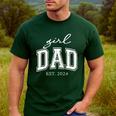 Girl Dad Est 2024 Dad Of Girls Father's Day Men's Casual T-Shirt Forest