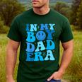 Groovy In My Boy Dad Era For Fathers Day Men's Casual T-Shirt Forest Groovy In My Boy Dad Era For Fathers Day Men's Casual T-Shirt Forest