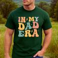 Groovy In My Dad Era Dad Father's Day Men's Casual T-Shirt Forest