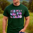 Groovy Retro In My Girl Dad Era Daddy Fathers Day Men's Casual T-Shirt Forest