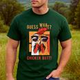 Guess What Chicken Butt DadSiblingsFriends Humor Small Men's Casual T-Shirt Forest