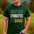 Gymnastics Dad For Gymnastic Father Parents Men's Casual T-Shirt Forest