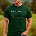Handyman Definition Tee Dad Handyman Men's Casual T-Shirt Forest Handyman Definition Tee Dad Handyman Men's Casual T-Shirt Forest