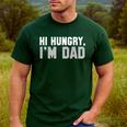 Hi Hungry I'm Dad Tee For Men Dad Joke Small Men's Casual T-Shirt Forest