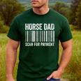 Horse Dad Scan For Payment Shirt Men Horse Lover Daddy Men's Casual T-Shirt Forest