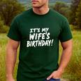 Humor Dad Husband It's My Wife's Birthday Men's Casual T-Shirt Forest