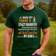 Humor Daddy Mommy Back Off I Have a Crazy Daughter Men's Casual T-Shirt Forest