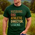 Husband Dad Athletic Director Legend Athletic Directors Men's Casual T-Shirt Forest