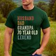 Husband Dad Grandpa 70 Year Old Legend 70th Birthday Men's Casual T-Shirt Forest