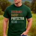 Husband Daddy Protector Hero For Dad Father's Day Men's Casual T-Shirt Forest