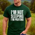 I'm Not Sleeping I'm Praying Mom Dad Joke Premium Tri-Blend Men's Casual T-Shirt Forest