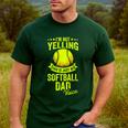 I'm Not Yelling This Is Just My Softball Dad Voice Men's Casual T-Shirt Forest