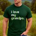I Love My Grandpa Shirt For Boys Dad Papa Fathers Day Tee Men's Casual T-Shirt Forest