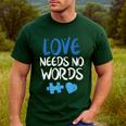 Love Needs No Words Autism Awareness Shirt Mom Dad Teacher Men's Casual T-Shirt Forest