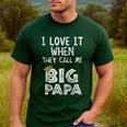 i Love It When You Call Me Big Papa Shirt Hip Hop Rap Dad Men's Casual T-Shirt Forest