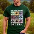 In My Monster Trucks Dad Era Men's Casual T-Shirt Forest In My Monster Trucks Dad Era Men's Casual T-Shirt Forest