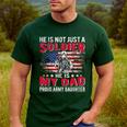 He Is Not Just A Solider He Is My Dad Proud Army Daughter Men's Casual T-Shirt Forest