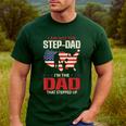 I Am Not The Step Dad I Am The Dad That Stepped Up Fathers Men's Casual T-Shirt Forest
