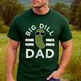 Pickle Pun Big Dill Dad Saying Dad Joke Father Humor Men's Casual T-Shirt Forest
