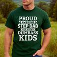Proud Awesome Step Dad Of A Few Dumbass Kids Men's Casual T-Shirt Forest