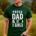 Proud Dad Of 3 Girls Daddy Of Three Daughters Men's Casual T-Shirt Forest Proud Dad Of 3 Girls Daddy Of Three Daughters Men's Casual T-Shirt Forest