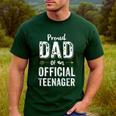 Proud Dad Of An Official Teenager T Shirt Birthday Outfit Men's Casual T-Shirt Forest