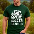 Proud Dad Of A Soccer Ball Senior Class Of 2026 Graduation Men's Casual T-Shirt Forest Proud Dad Of A Soccer Ball Senior Class Of 2026 Graduation Men's Casual T-Shirt Forest
