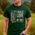 I Really Love It When My Wife Lets Me Go Hunting Dad Men's Casual T-Shirt Forest