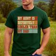 Retro Niece Nephew Auntie My Aunt Is Cooler Than My Dad Men's Casual T-Shirt Forest Retro Niece Nephew Auntie My Aunt Is Cooler Than My Dad Men's Casual T-Shirt Forest