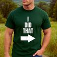 I Did That Shirt Pregnant Dad T-Shirt Men's Casual T-Shirt Forest