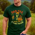 Skeleton Papa Halloween Dad Tax Making Sure Not Poison Men's Casual T-Shirt Forest