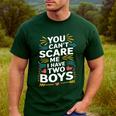 Son Dad Jokes You Can't Scare Me I Have Two Boys Men Men's Casual T-Shirt Forest