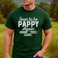 Soon To Be Pappy Again Est 2026 Future New Dad Men's Casual T-Shirt Forest Soon To Be Pappy Again Est 2026 Future New Dad Men's Casual T-Shirt Forest