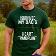 I Survived My Dad's Heart Transplant Men's Casual T-Shirt Forest