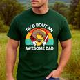Taco Bout Awesome Dad Cinco De Mayo Mexican Men Men's Casual T-Shirt Forest Taco Bout Awesome Dad Cinco De Mayo Mexican Men Men's Casual T-Shirt Forest