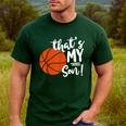 That's My Son Basketball Lovers For Mom Or Dad Men's Casual T-Shirt Forest That's My Son Basketball Lovers For Mom Or Dad Men's Casual T-Shirt Forest