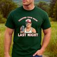 Trump Tariffed Your Mom Last Night Saying Meme Dad Men Men's Casual T-Shirt Forest