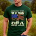 I Have Two Titles Veteran And Opa Dad Papa Grandpa Men's Casual T-Shirt Forest I Have Two Titles Veteran And Opa Dad Papa Grandpa Men's Casual T-Shirt Forest