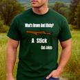 What's Brown And Sticky A Stick -Dad Jokes- Men's Casual T-Shirt Forest