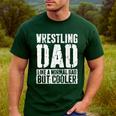 Wrestling Dad Shirt Men Fathers Day Wrestling Dad Men's Casual T-Shirt Forest