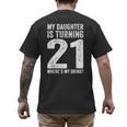 21st Birthday Dad Mom 21 Year Old Daughter Family Squad Men's Back Print T-Shirt