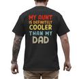 My Aunt Is Definitely Cooler Than My Dad Girl Boy Aunt Love Men's Back Print T-Shirt