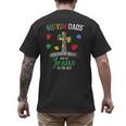 Autism Dad Son Father Autistic Kid Awareness Jesus Christian Men's Back Print T-Shirt