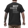 Best Coach Dad Ever Football Soccer Baseball Basketball Men's Back Print T-Shirt