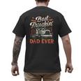 Best Truckin Dad Ever Trucker Truck Driver Father's Day Men Men's Back Print T-Shirt