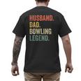 Bowler Husband Dad Bowling Legend Father's Day Men's Back Print T-Shirt