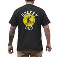 Bucket Dad Softball Dad Baseball Father's Coach Men's Back Print T-Shirt