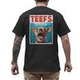 Chihuahua Teefs Top Teeth Chi Jowls Paws Dog Mom Dad Men's Back Print T-Shirt Chihuahua Teefs Top Teeth Chi Jowls Paws Dog Mom Dad Men's Back Print T-Shirt