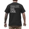 Coolest Dad Ever For Greatest Number 1 Dad Best Father Men's Back Print T-Shirt